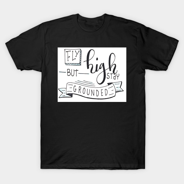 Fly high T-Shirt by nicolecella98